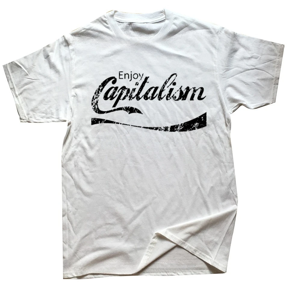 Enjoy Capitalism American Political Money T Shirts Cotton Streetwear Short Sleeve Birthday Gifts Summer Style T-shirt Men