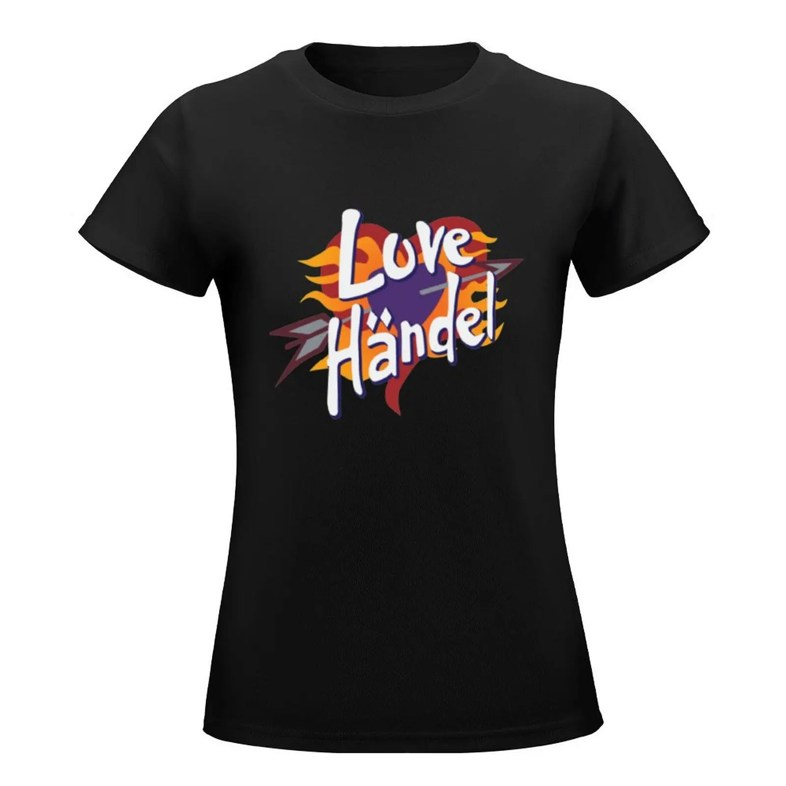 Love Handel on Tour T-Shirt Female clothing funnys t shirt for Women