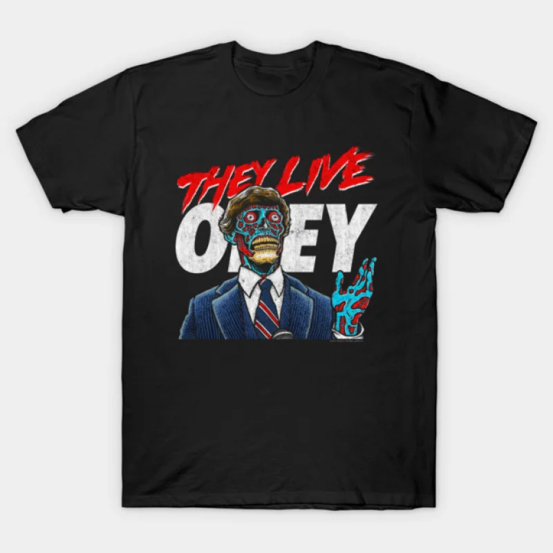 

0529 Retro Sic-Fi They Live Gift T Shirt John Carpenter Vintage Horror movie Alien film Graphic clothes US Size Tee S-6XL