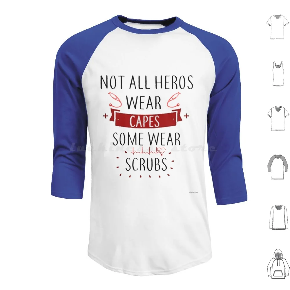 Not All Heros Hoodie cotton Long Sleeve Not All Heros Scrubs Healthcare Nurse Pt Nursing Cna Pta Physician Health