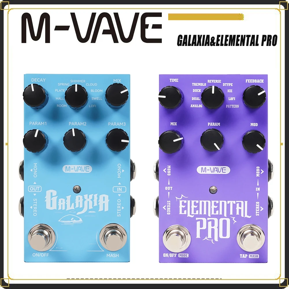 M-VAVE GALAXIA Reverb Digital Stereo Guitar Pedal 9 Delay 9 Reverb Sounds & ELEMENTAL PRO Delay Effect Pedal