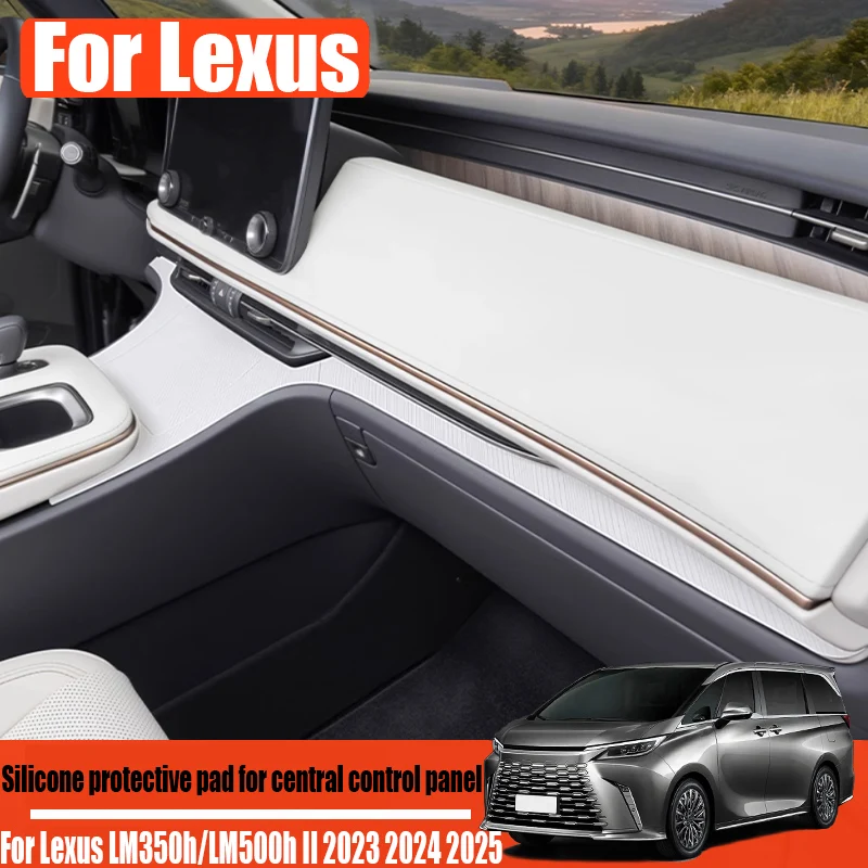 

For Lexus LM350h/LM500h II 2023 2024 2025 central control panel protective pad modification car interior modification supplies
