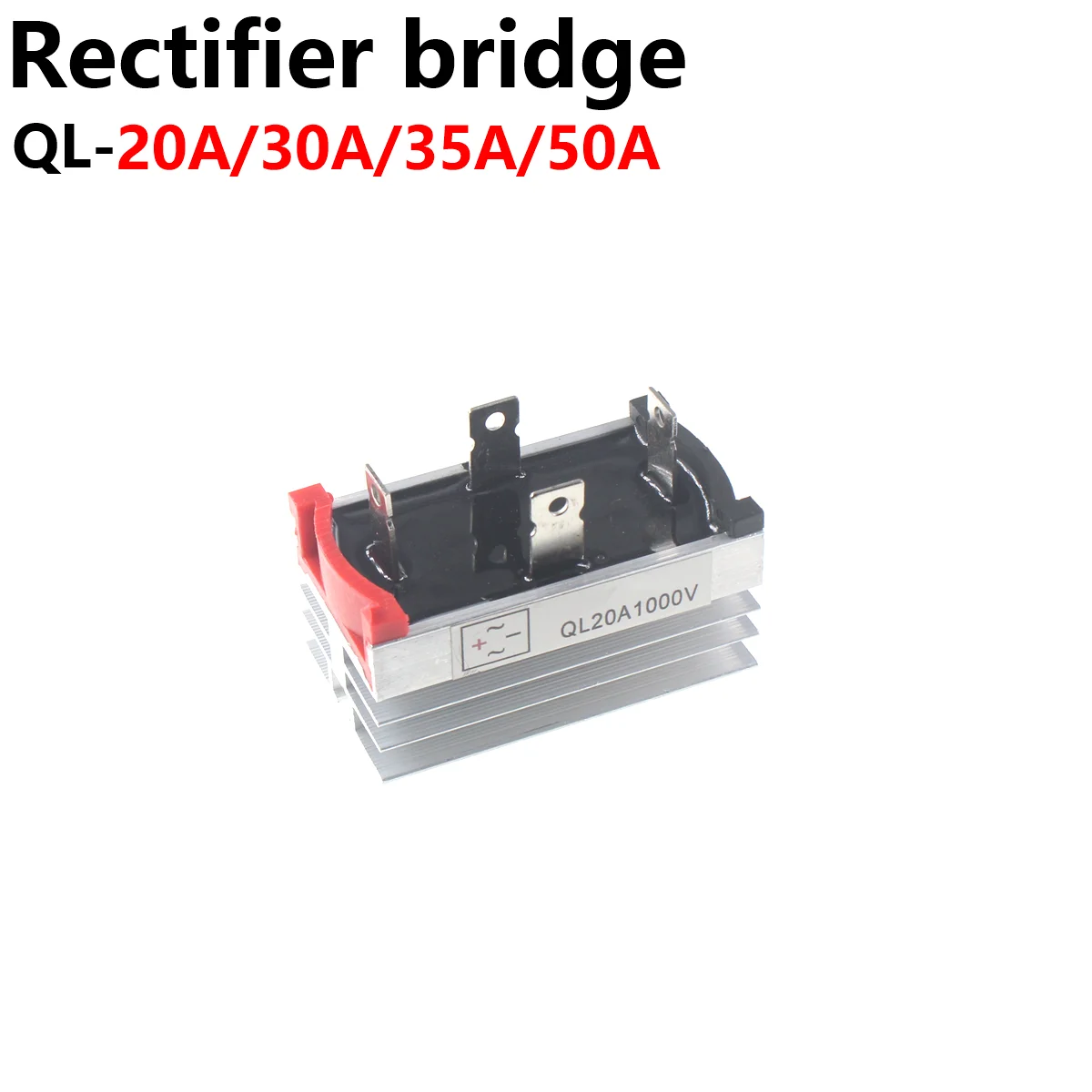 

QL10A QL15A QL20A QL25A QL30A QL35A QL50A Single Phase Diode Bridge Rectifier for Generator 1000V