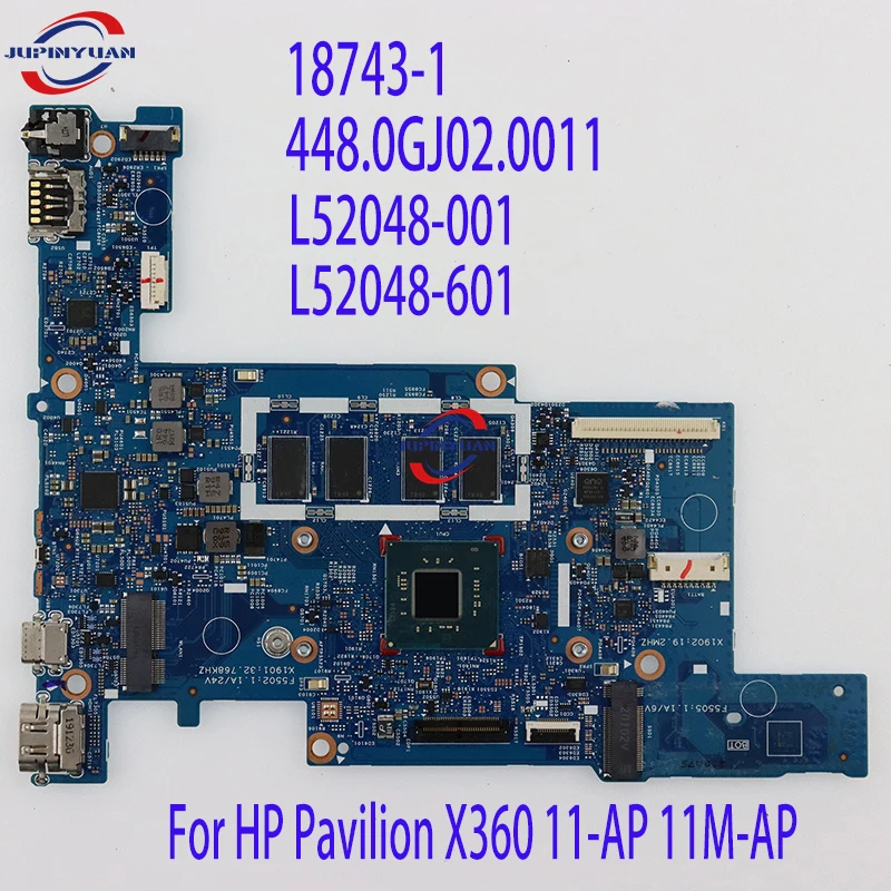 

For HP Pavilion X360 11-AP 11M-AP Laptop Motherboard With N4000 N5000 CPU 4GB-RAM 18743-1 448.0GJ02.0011 L52048-001 L52048-601