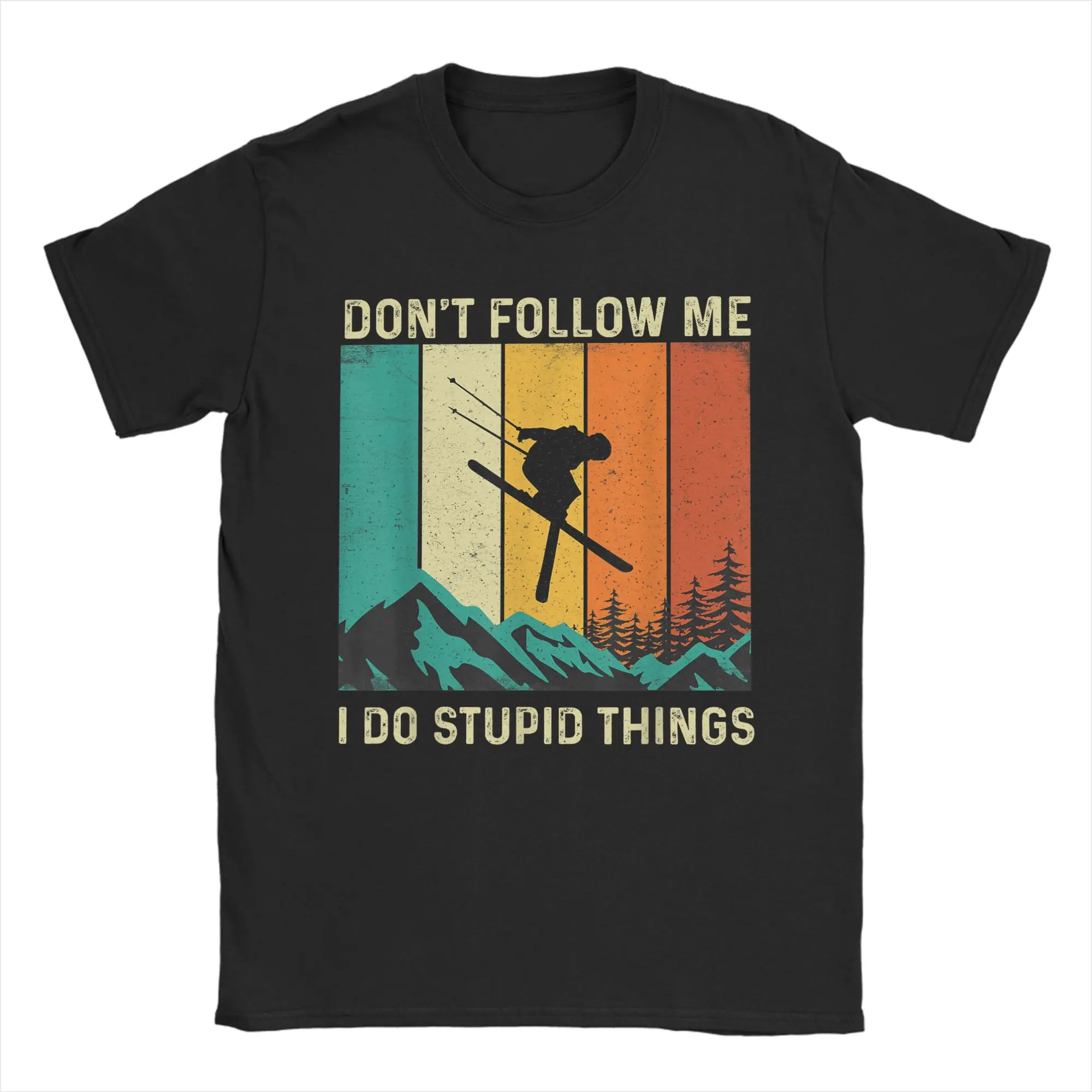 

Streetwear T-Shirt Summer Don't Follow Me I Do Stupid Things Skiing Lover Leisure T-Shirts Cotton Tshirt for Men's Y2K Tees