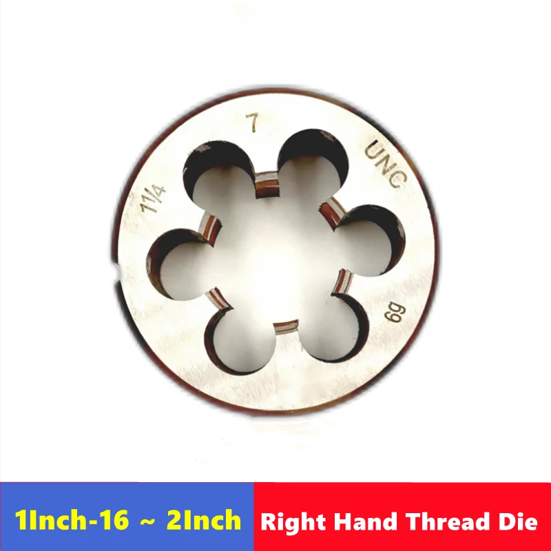 

1pcs American right hand die UNC/UNF/UNS/UN/UNEF, 1inch 1”-1/16 1”-1/8 1”-1/4 1”-3/8 1”-1/2 2inch， external thread tapping mold