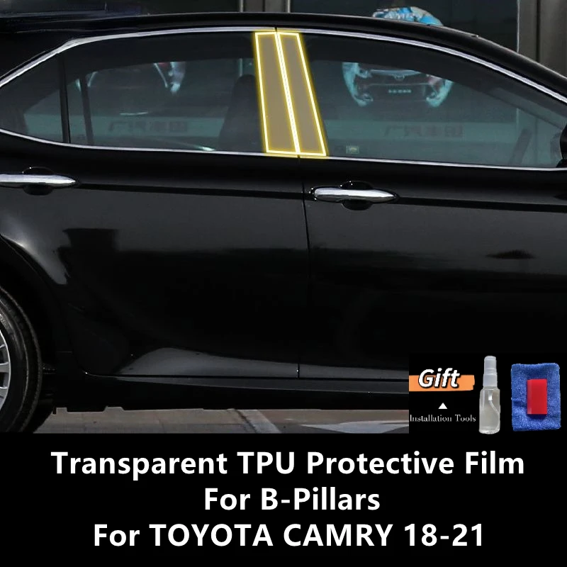 

For TOYOTA CAMRY 18-21 B-Pillars Transparent TPU Protective Film Anti-scratch Repair Film Accessories Refit