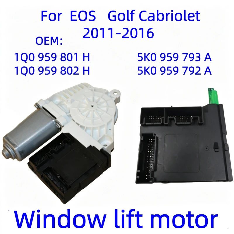 New Window Lift Motors and Module For EOS Golf Cabrio Left Front and Right Front 5K0959793A 5K0959792A 1Q0959701H 1Q0959702H