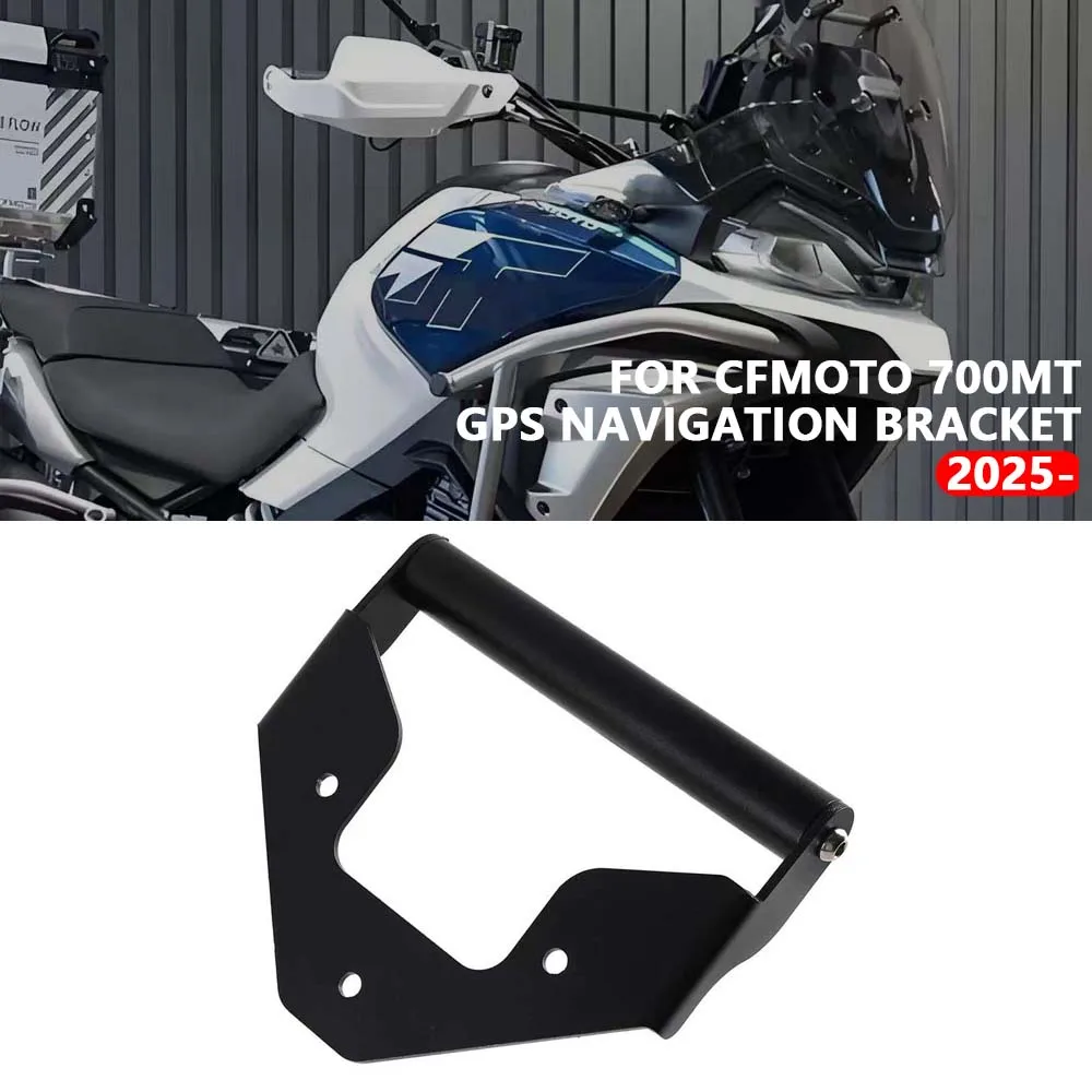 

Motorcycle New 2025 For CFMOTO 700MT 700mt mt700 Accessories GPS Phone Holder Stand Navigation New Extension Bracket 700MT 2025
