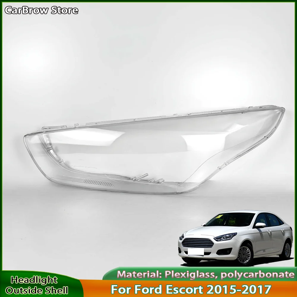 

Для Ford Escort 2015 2016 2017, корпус фары, крышка фары, прозрачный абажур из плексигласа, замена оригинальных линз