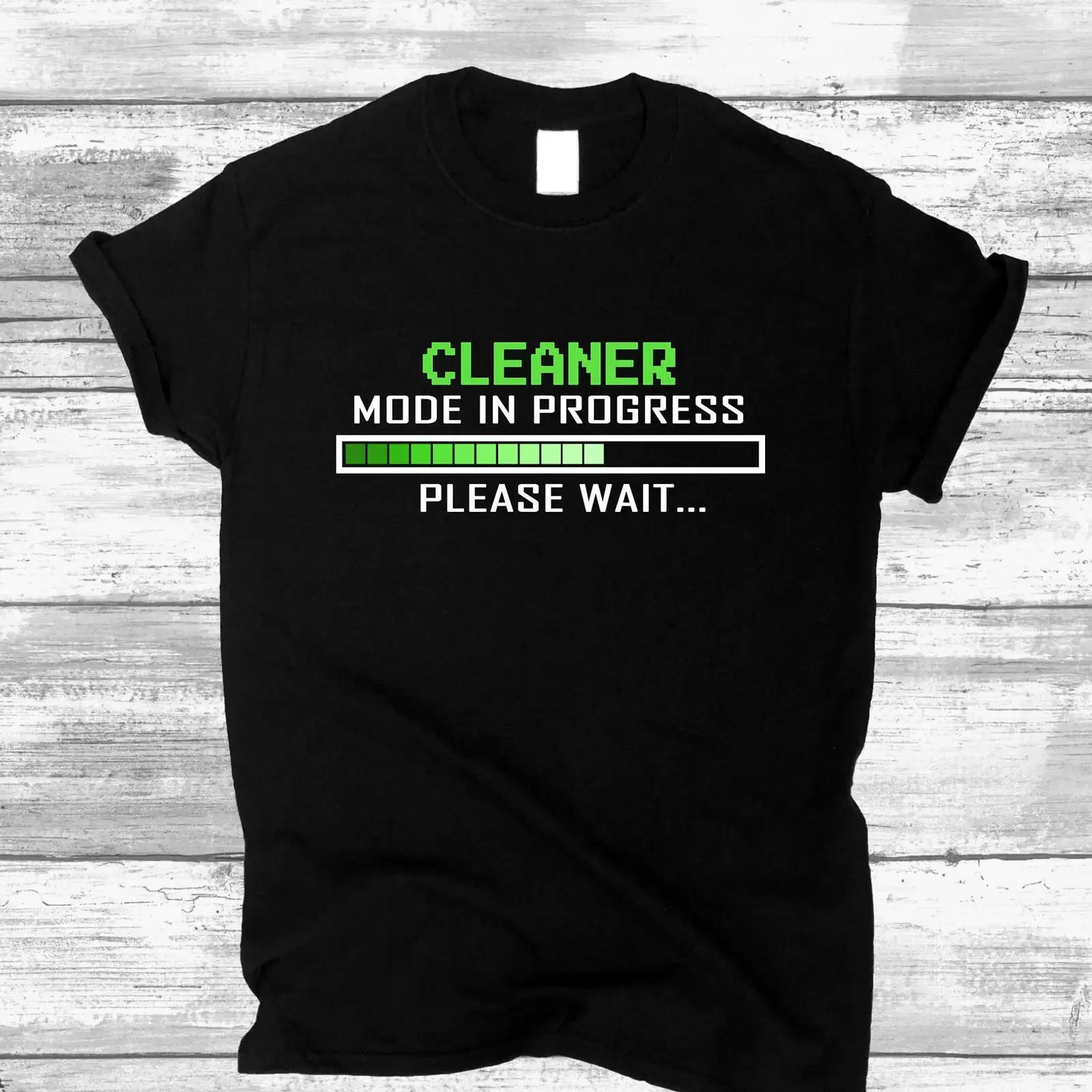 Cleaner T Shirt Mode In Progress Cute Cleaners Design Funny Quote for Men amp Women vintage Washed Casual Stretched fashion