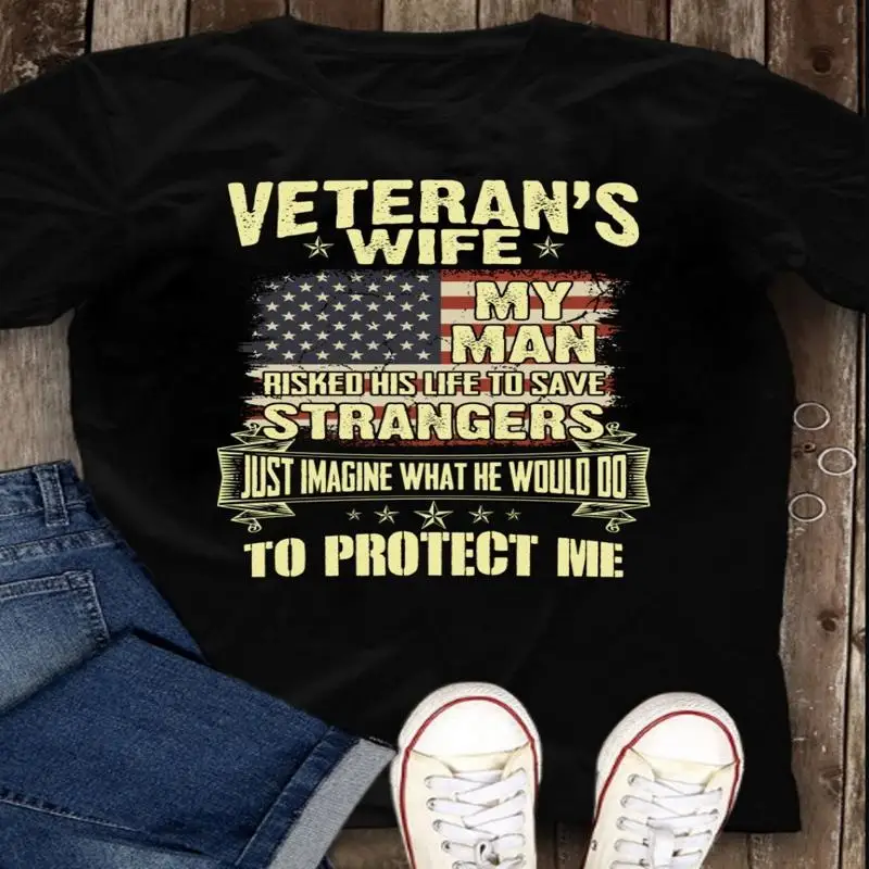 Camiseta de veterano, esposa de veterano, mi hombre ahumado su vida para salvar los extraños solo