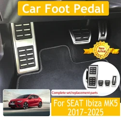 Car Foot Pedals For SEAT Ibiza Mk5 6F KJ1 2017~2025 Car-Styling Brake Pedal Stainless Accelerator Covers Car Interior Acessories