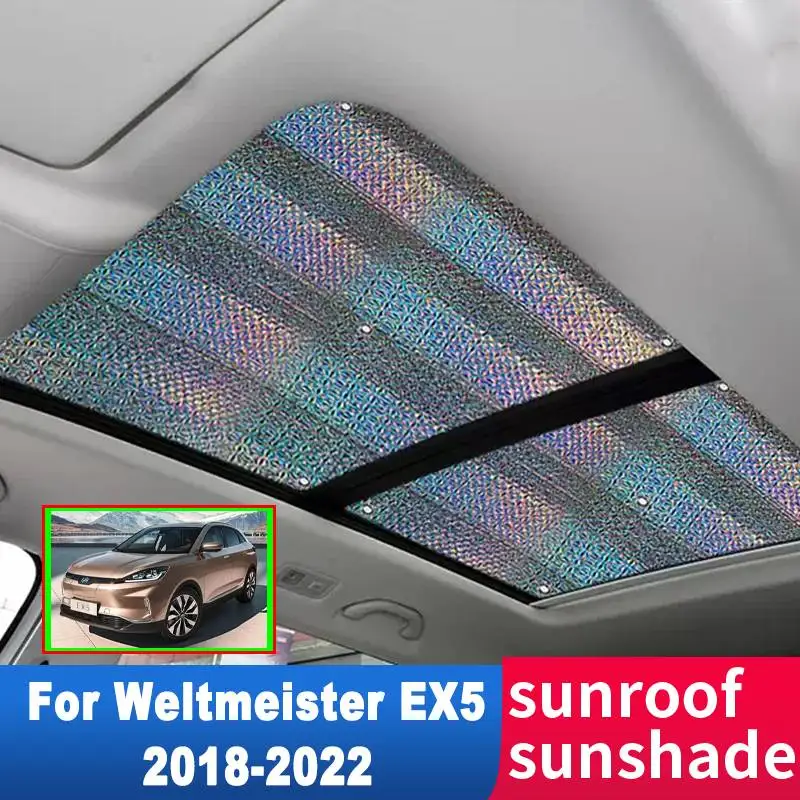 

Auto Sunroof Sunshade For Weltmeister EX5 2018-2022 2019 2021 Accessories Roof Sunscreen Heat Insulation Sun Anti-UV Windscreen