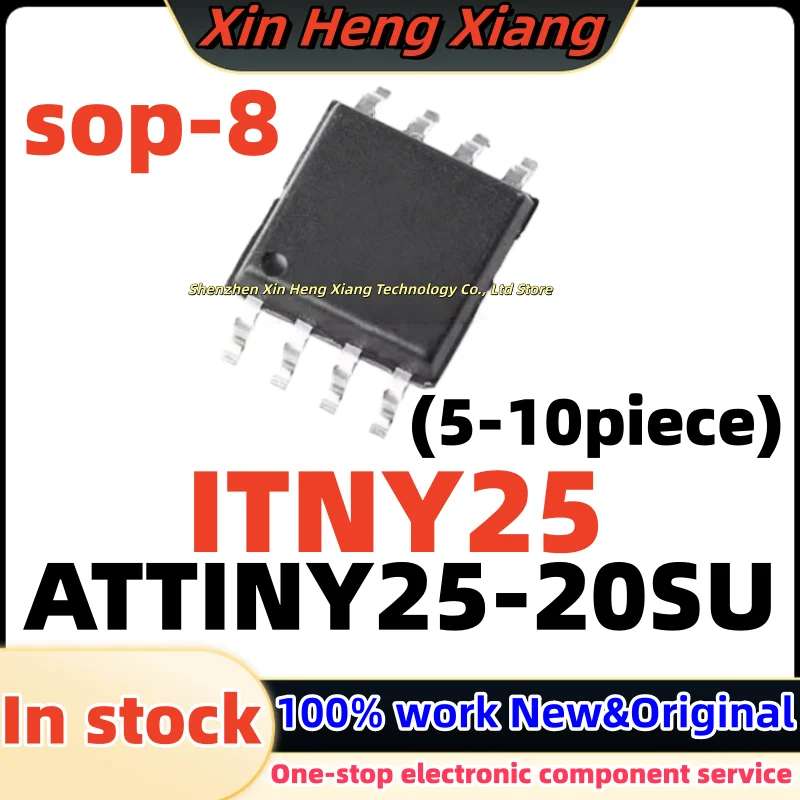 (5-10pcs) ITNY25 20SU ATTINY25-20SU ATTINY25 20SU ITNY25-20SU sop-8