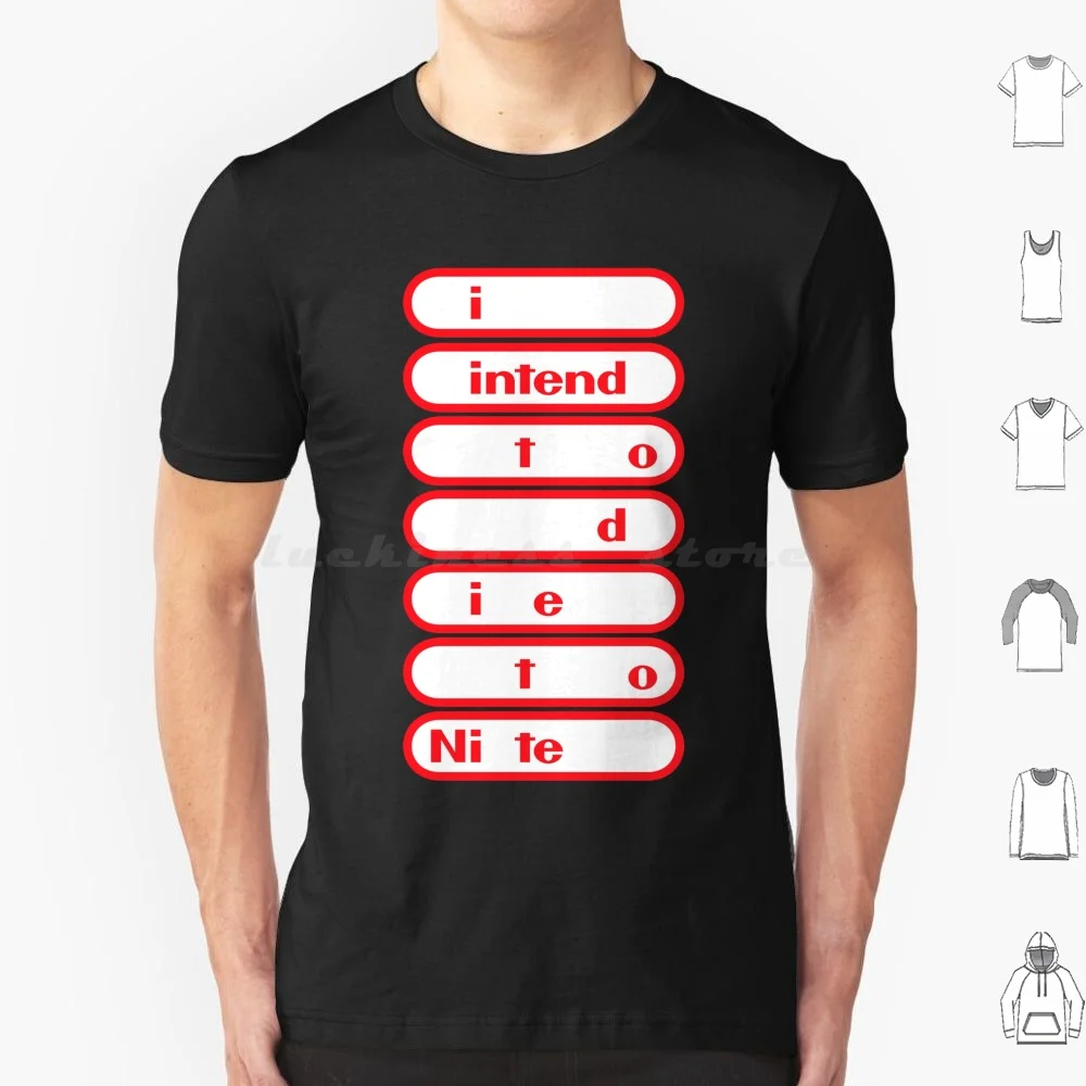 Intend {red} T Shirt Big Size 100% Cotton Video Games Nihilism Nihilistic Meme Funny Die Super Super Metroid Legend Of Link