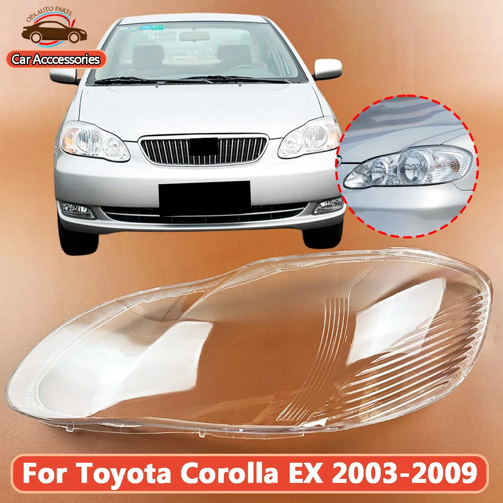 For Toyota Corolla EX 2003-2009 Transparent Headlamp Cover Headlight Mask Lampshade Lamp Shell Plexiglass Replace Original Lens