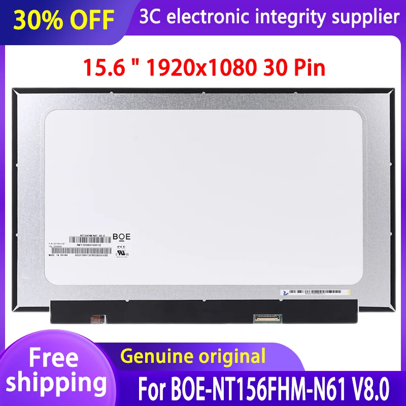 

NEW Original 15.6" Laptop LCD LED Display Screen 30 Pin For BOE-NT156FHM-N61 V8.0 NV156FHM-N61 B156HTN06.1 N156HGA-EA3