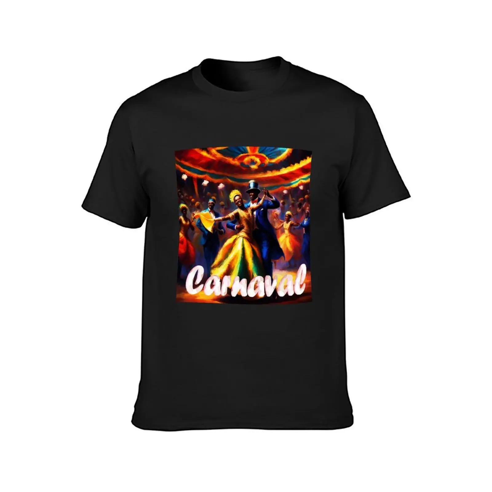 Carnival, carnaval Lets dance in the street T-Shirt cute tops blacks Men's clothing