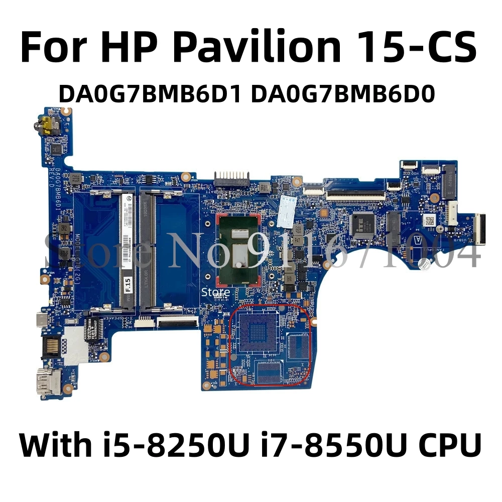 

DA0G7BMB6D1 DA0G7BMB6D0 For HP Pavilion 15T-CS 15-CS Laptop Motherboard With i3-8130U i5-8250U i7-8550U CPU DDR4 UMA L22821-601