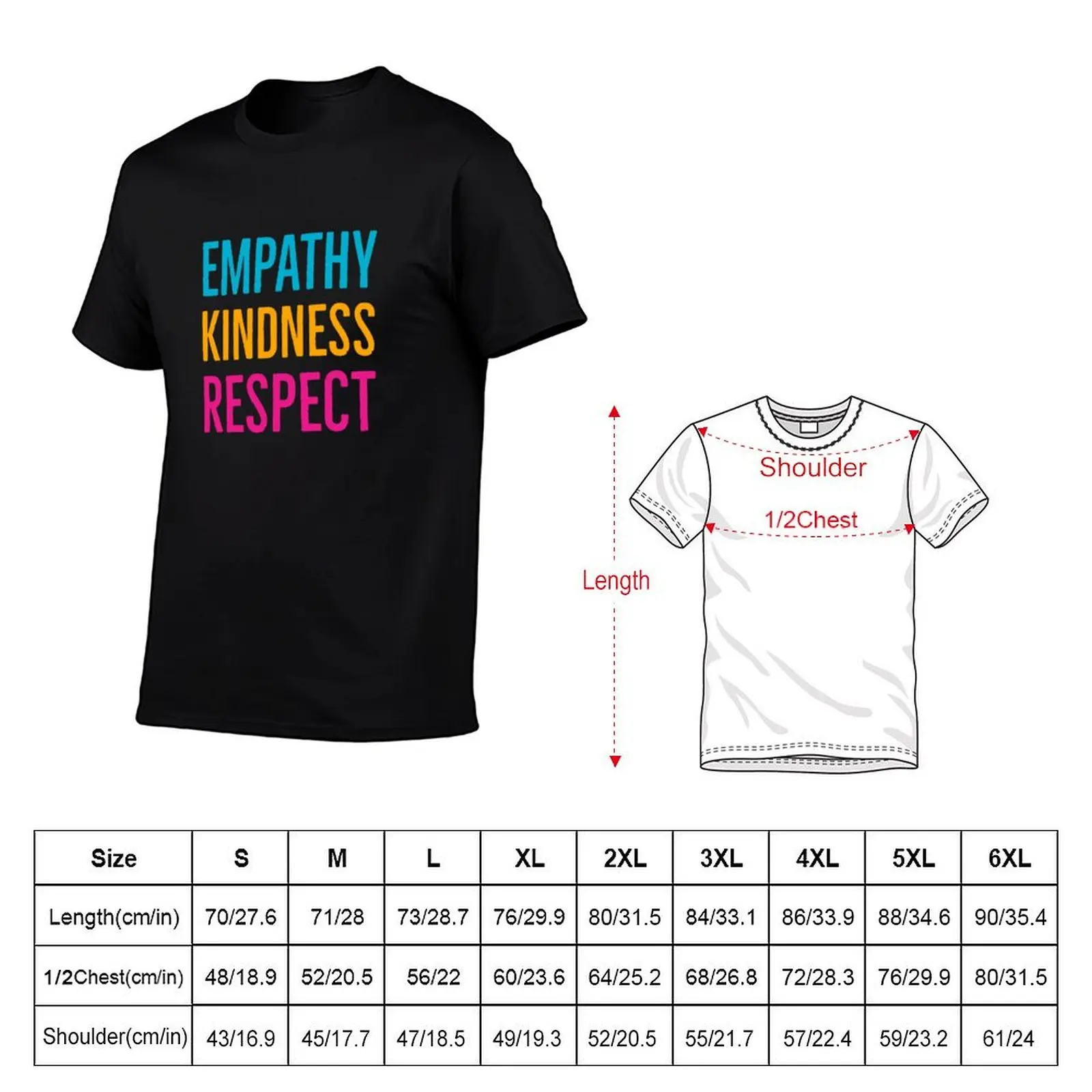 Empathy Kindness Respect T-Shirt Soft Touch Basic Cotton T-Shirt
