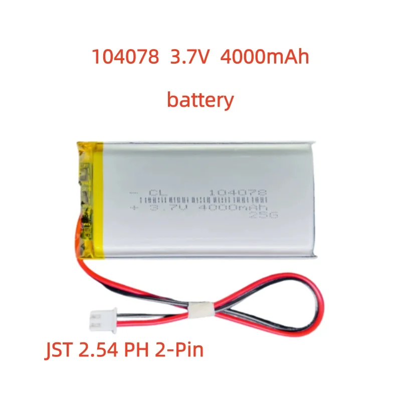 104078 3.7V 4000mAh Li-Polymer Replacement Li Lipo Battery JST 2Pin 1.0/1.25/1.5/2.0/2.54mm Connector For GPS Camera LED