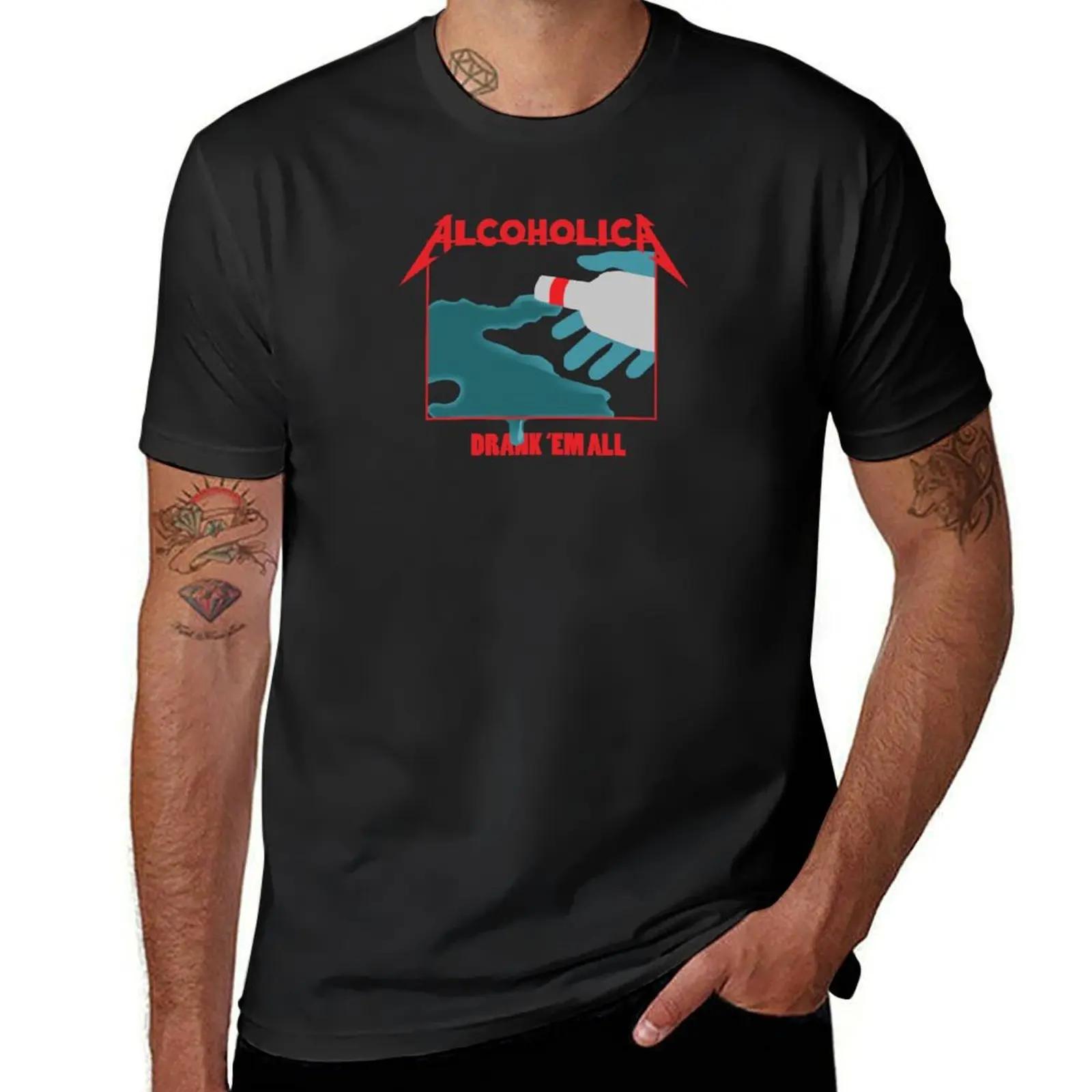 

Alcoholic Drank 'em all T-Shirt tops man clothes summer clothes men t shirts high quality