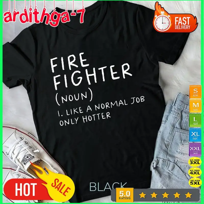 

Firefighter Definition Funny T ShirtJPG1 1
