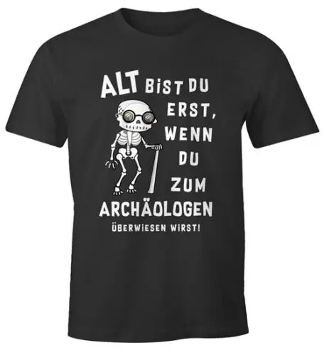 Herren T-Shirt Geburtstag Geschenk Alt bist du erst wenn du zum Archäologen...