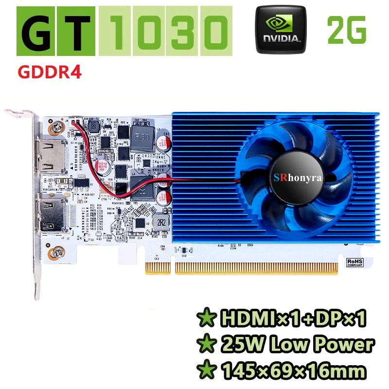SRhonyra GT 730/RX 550/GT 1030/GTX1050/GTX 1050Ti 4GB Low Profile