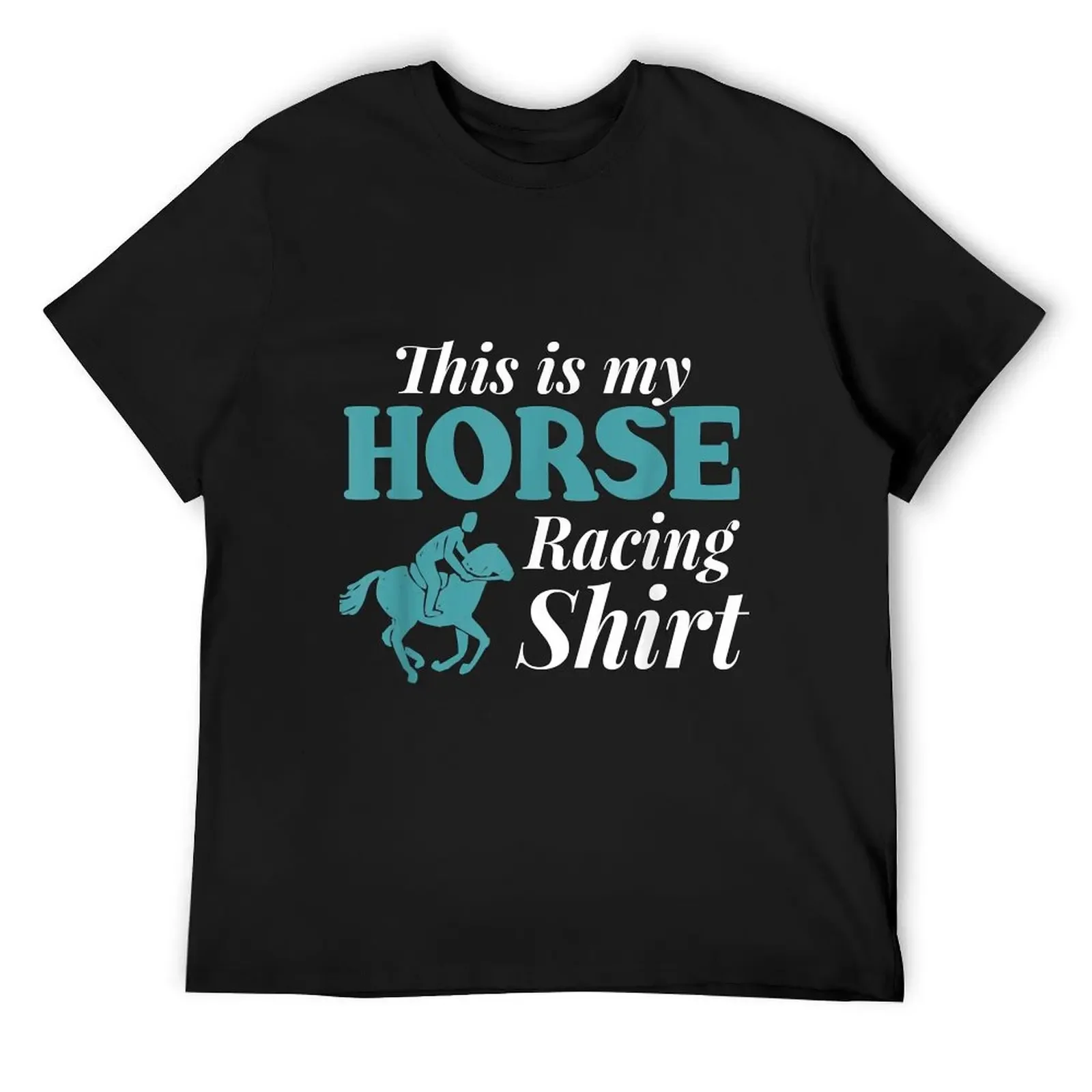 

Funny Horse Race Shirt This is my Horse Racing T-Shirt oversizeds heavyweights hippie clothes mens graphic t-shirts funny