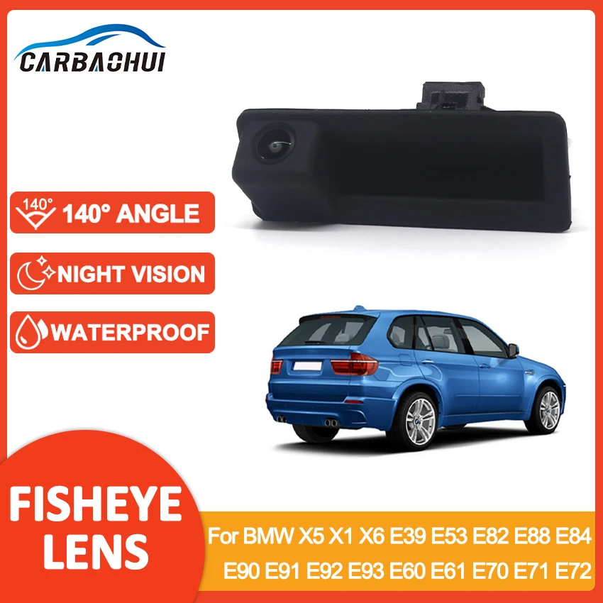 

HD 1080P Car Rear View Trunk Handle Camera Vehicle Night Vision For BMW X5 X6 E46 E39 E60 E70 E82 E90 3 Series 5 Series
