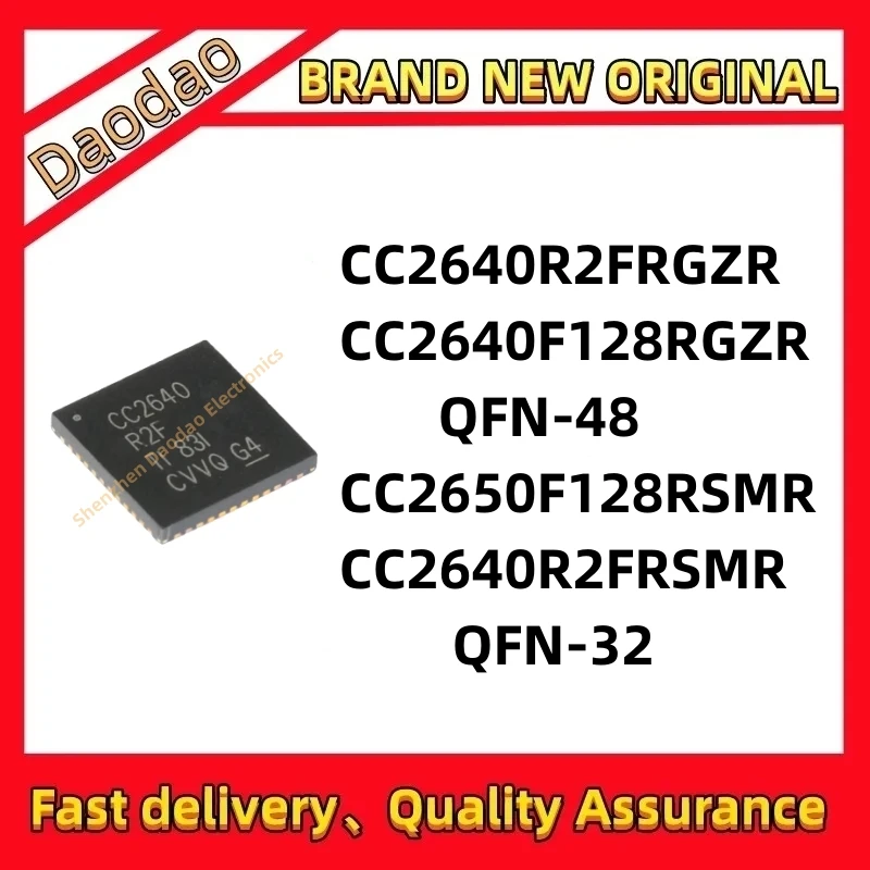 

CC2640R2FRGZR CC2640F128RGZR CC2650F128RSMR CC2640R2FRSMR IC chip QFN-48/32