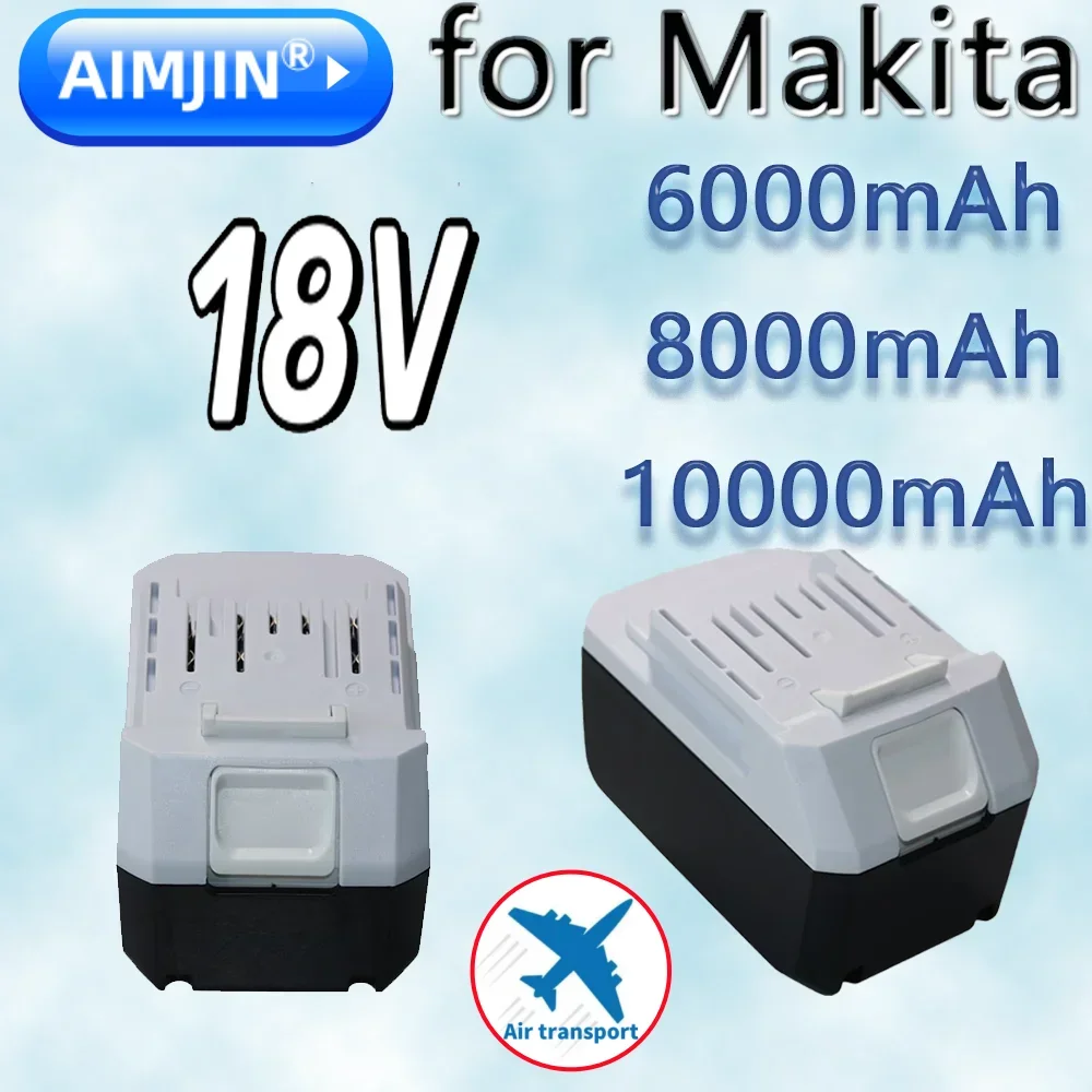 

18V 6.0/8.0/10.0Ah BL1813G Battery For BL1811G BL1815G BL1820G Series Replacement For Makita Drill HP457D Impact Driver DF457D J