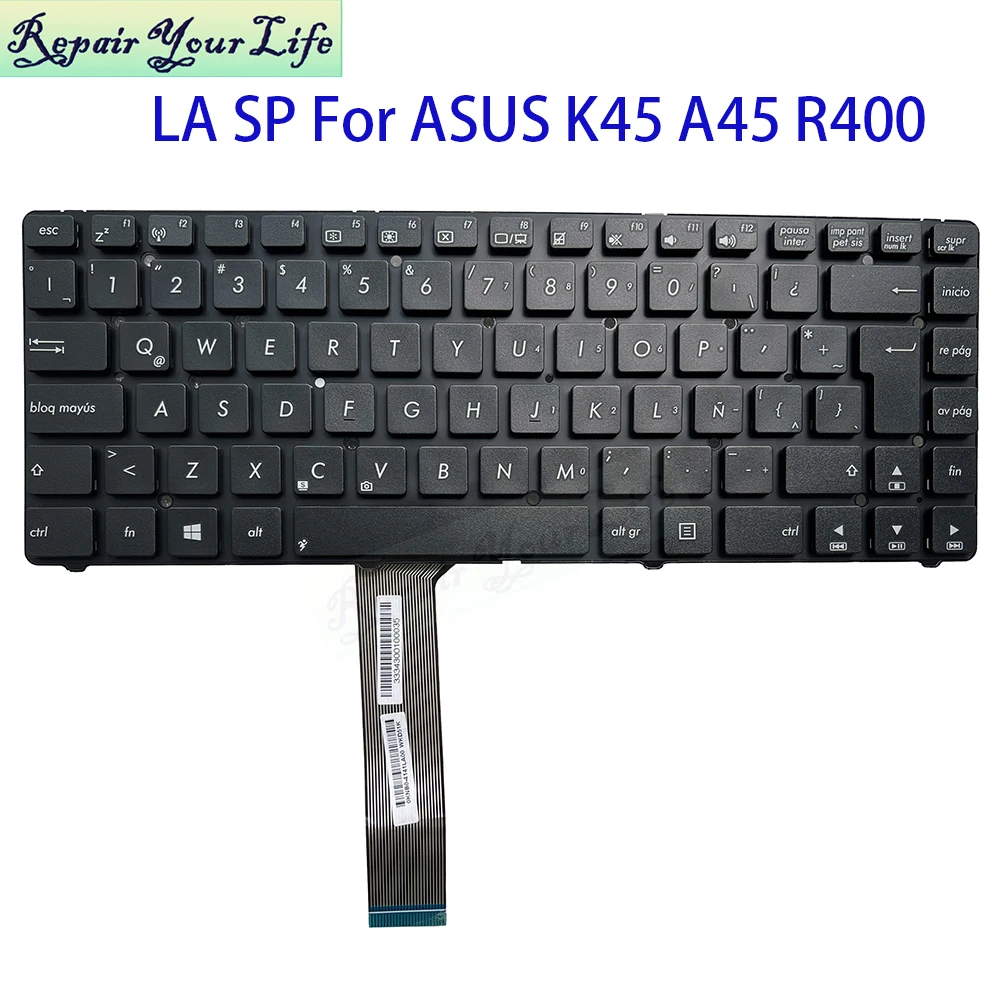 Latin Spanish Keyboard For ASUS K45 K45VD K45VS K45VJ K45DR A85E R400 A45VD P45 Notebook Keyboards NO Backlight 0KNB0-4141LA00