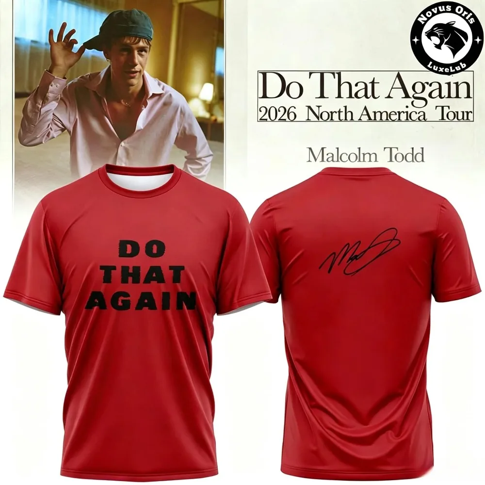Men Malcolm Todd Do That Again 2026 North America Tour T Shirt Print Short Sleeve Concert Fan Casual Tee Tops Matching