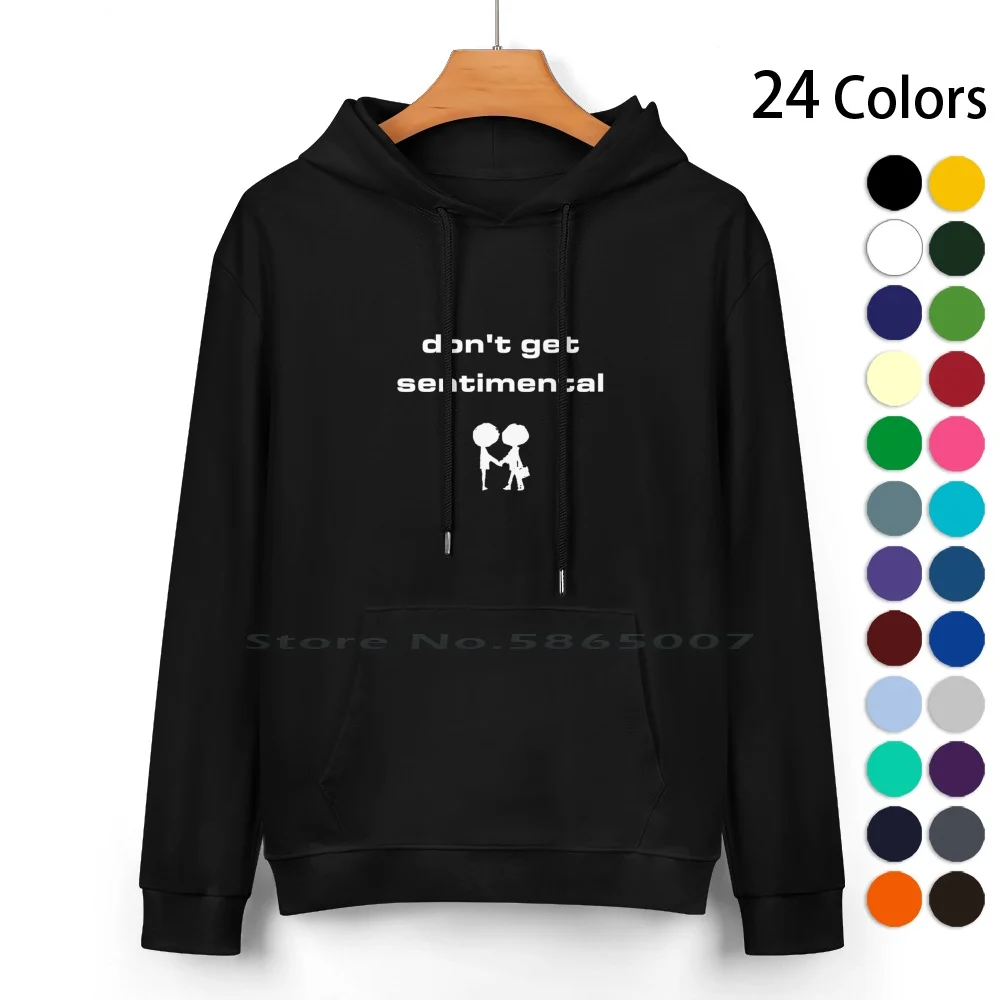 

Don't Get Sentimental Pure Cotton Hoodie Sweater 24 Colors Radiohead Let Down Paranoid Android Ok Computer Music Band