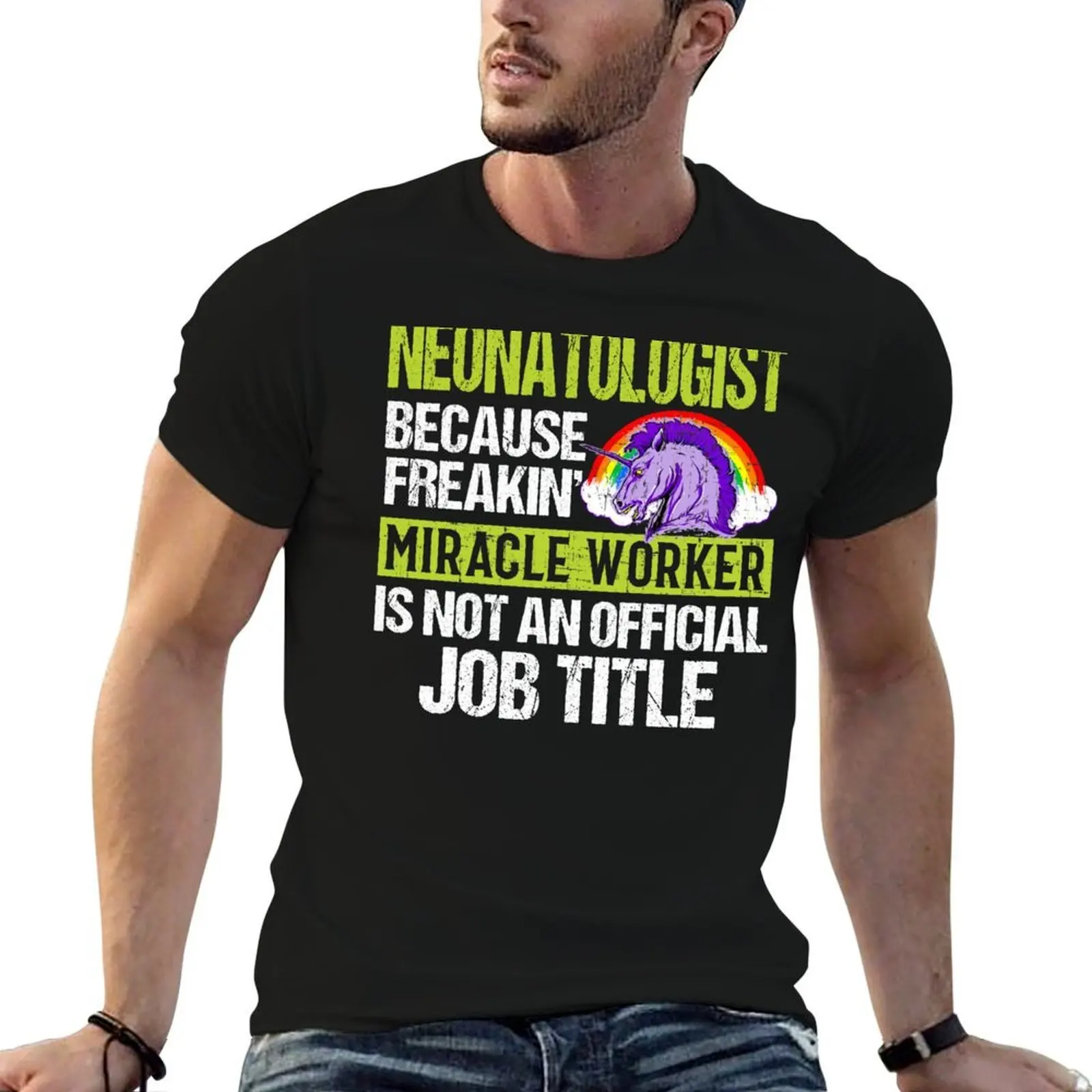 Neonatologist Because Freakin' Miracle Worker Is Not An Official Job Title T-Shirt animal prinfor boys blanks anime shirts men