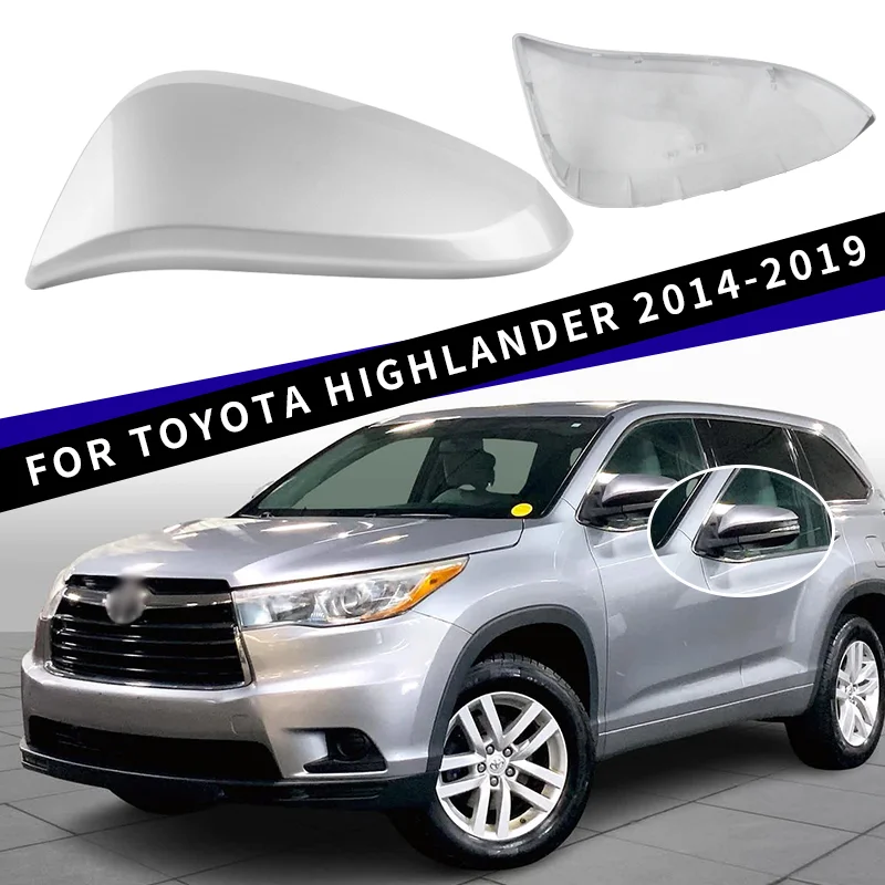 Side Mirror Housing Rearview Mirror Cover Cap Silver Primer For Toyota Highlander 2014-2019 Auto Exterior Replacement Parts