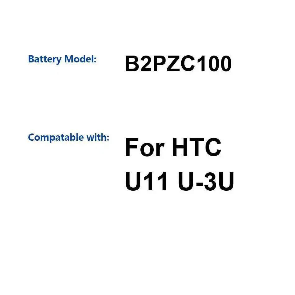 

Стабильный аккумулятор мобильного телефона B2PZC100 3000 мАч для HTC U11 U-3U
