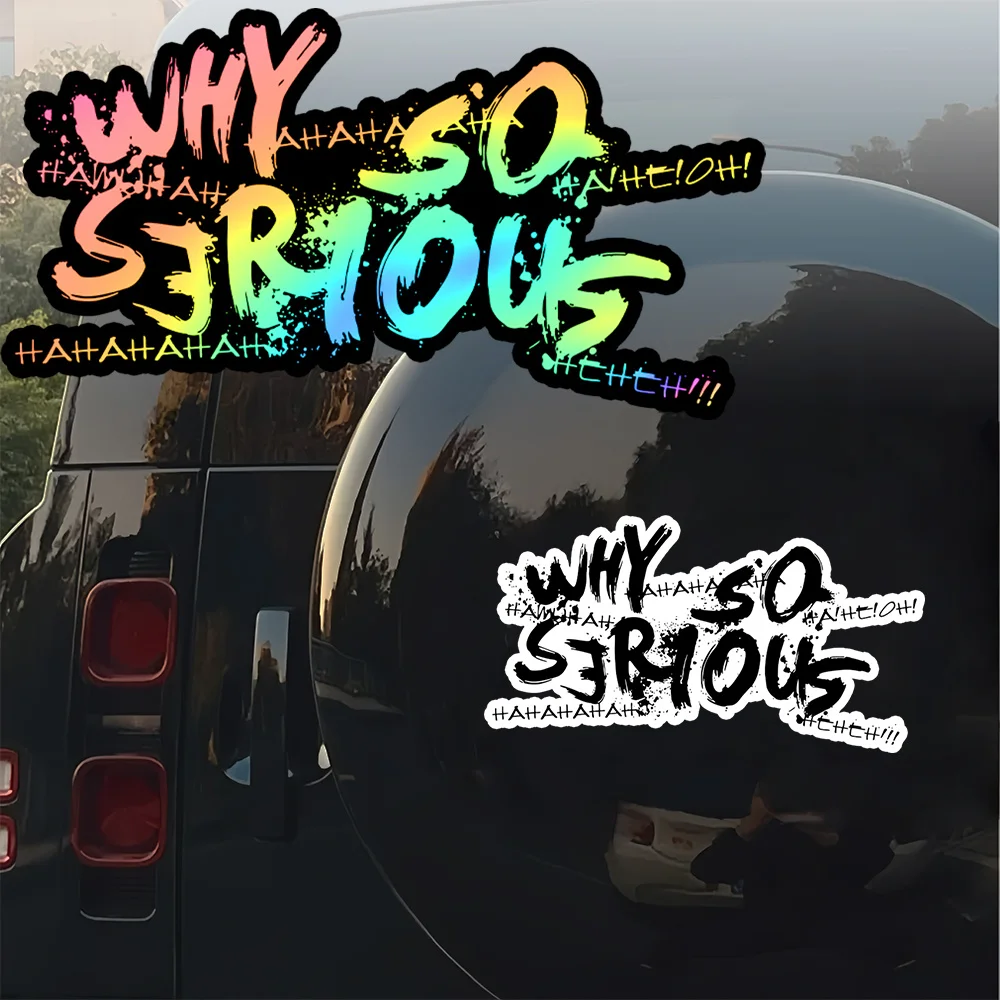 Autocollant en vinyle imperméable avec texte graffiti « Why So Serious », 1 pièce, pour voiture, moto, casque, décoration extérieure amusante, tendance sombre, DIY