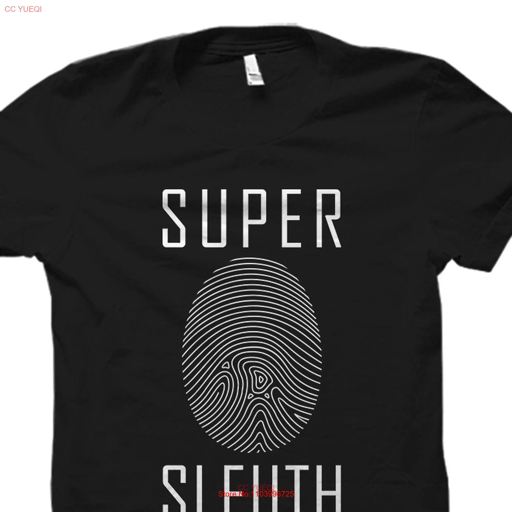 Sleuth T Shirt Detective Forensics Investigator OS2264 long or short sleeves