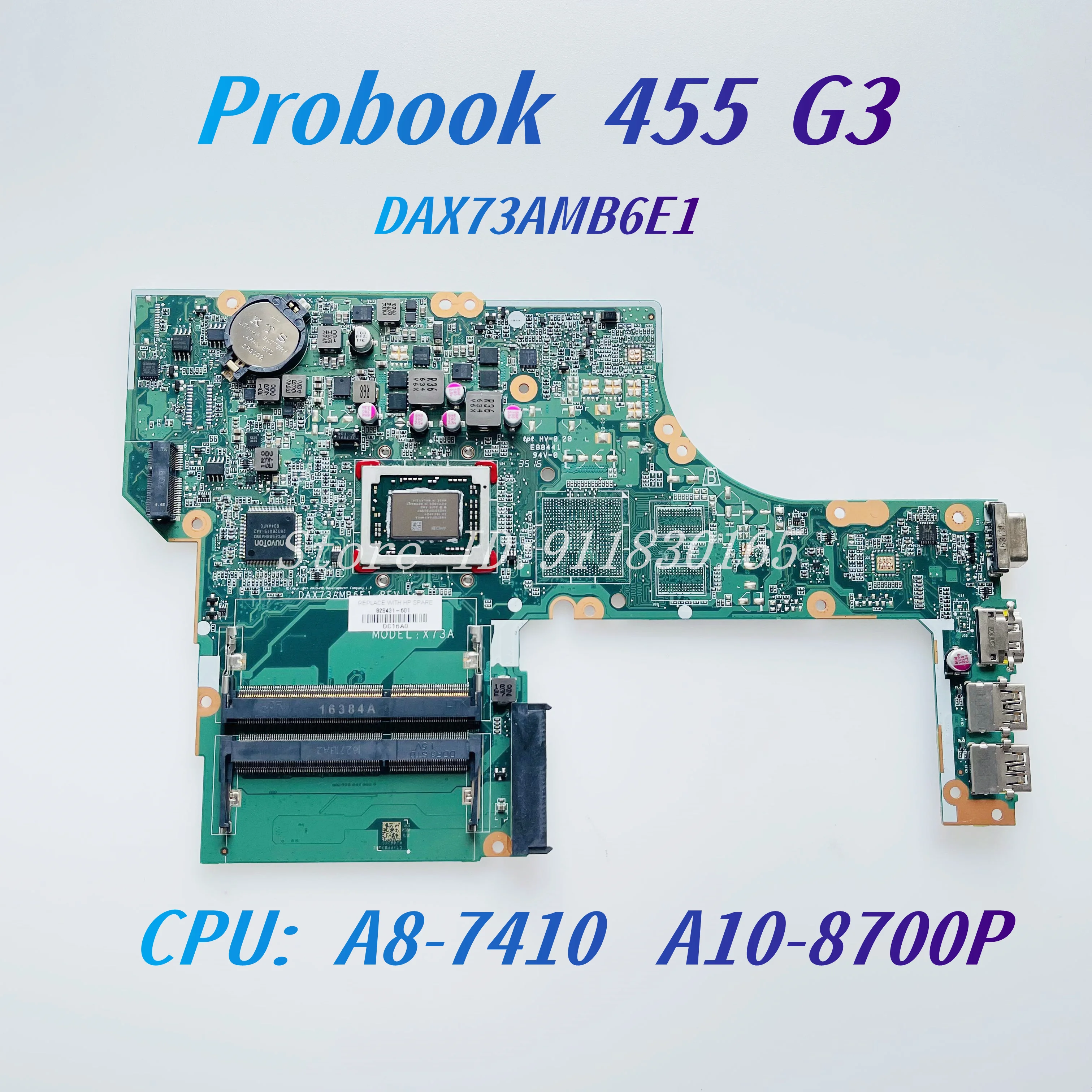 DAX73AMB6E1 828431-601 For HP Probook 455 G3 X73A laptop motherboard With A8-7410 A10-8700P CPU UMA DDR3L Mainboard 100% Work