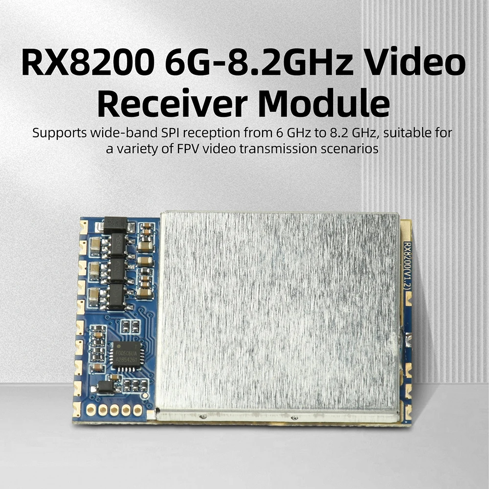 RX8200 VRX FPV Video Receiver Module 6000-8260MHz 6G-8.2GHz High Sensitivity Wireless Analog Image Transmission Receiving Board