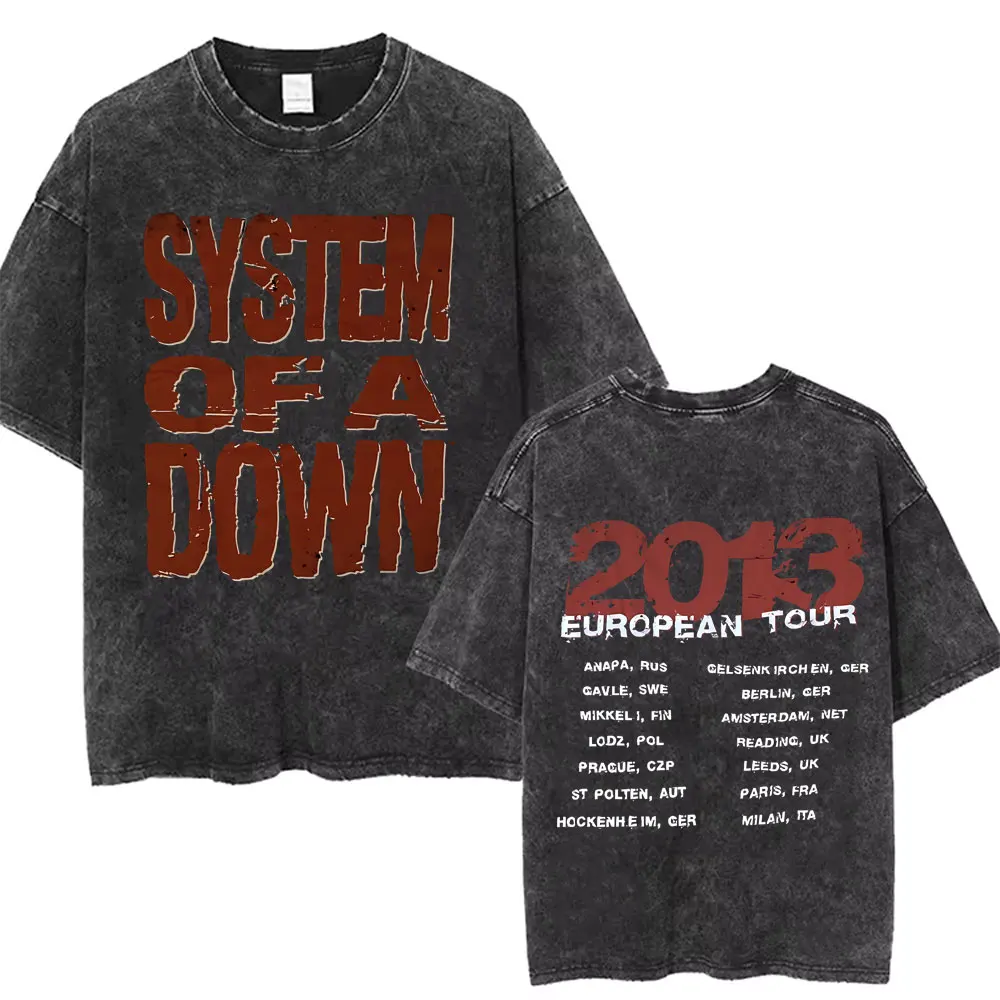 Limited Washed Vintage Rock Band System of A Down European Tour 2013 Tshirt Men Alternative Metal Oversized T Shirt Short Sleeve