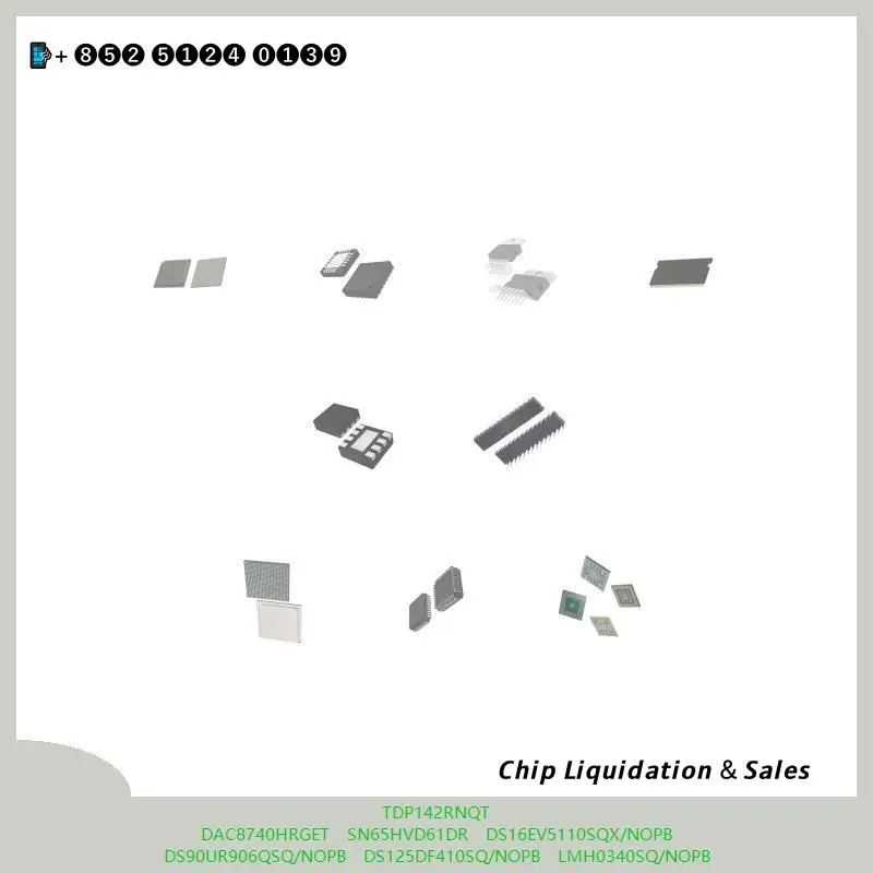 chip-circuito-integrado-chip-mcu-tdp142rnqt-dac8740hrget-sn65hvd61dr-ds16ev5110sqx-nopb-ds90ur906qsq-nopb-ds125df410sq-nopb