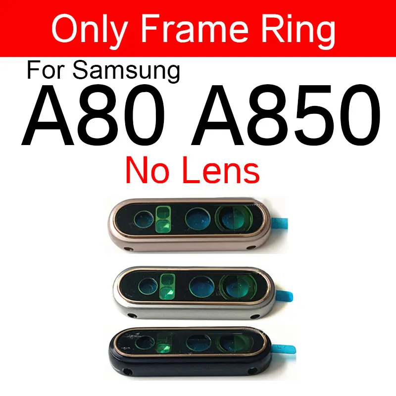 Rear Camera Glass Lens Cover Frame For Samsung Galaxy A80 A850 A805F Back Camera Glass Lens Ring Frame Replacement Parts