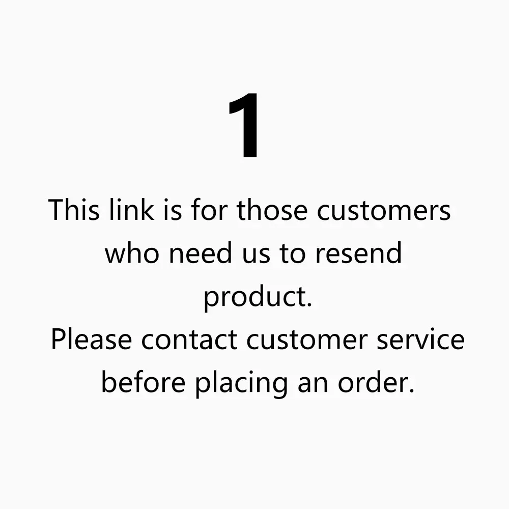 Please contact customer service before placing an order.