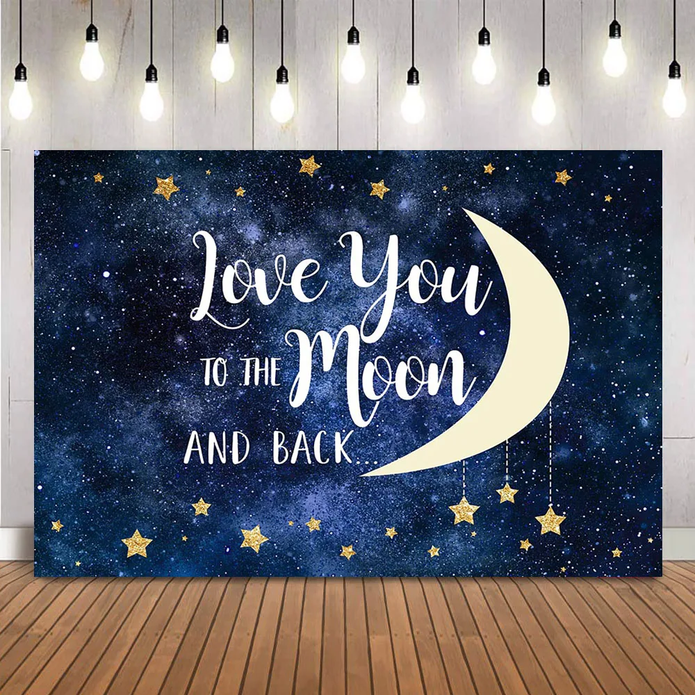 Love you to the moon and back Backdrop for Photography space galaxy Gold Glitter Birthday Party Decoration Supplies Photocall