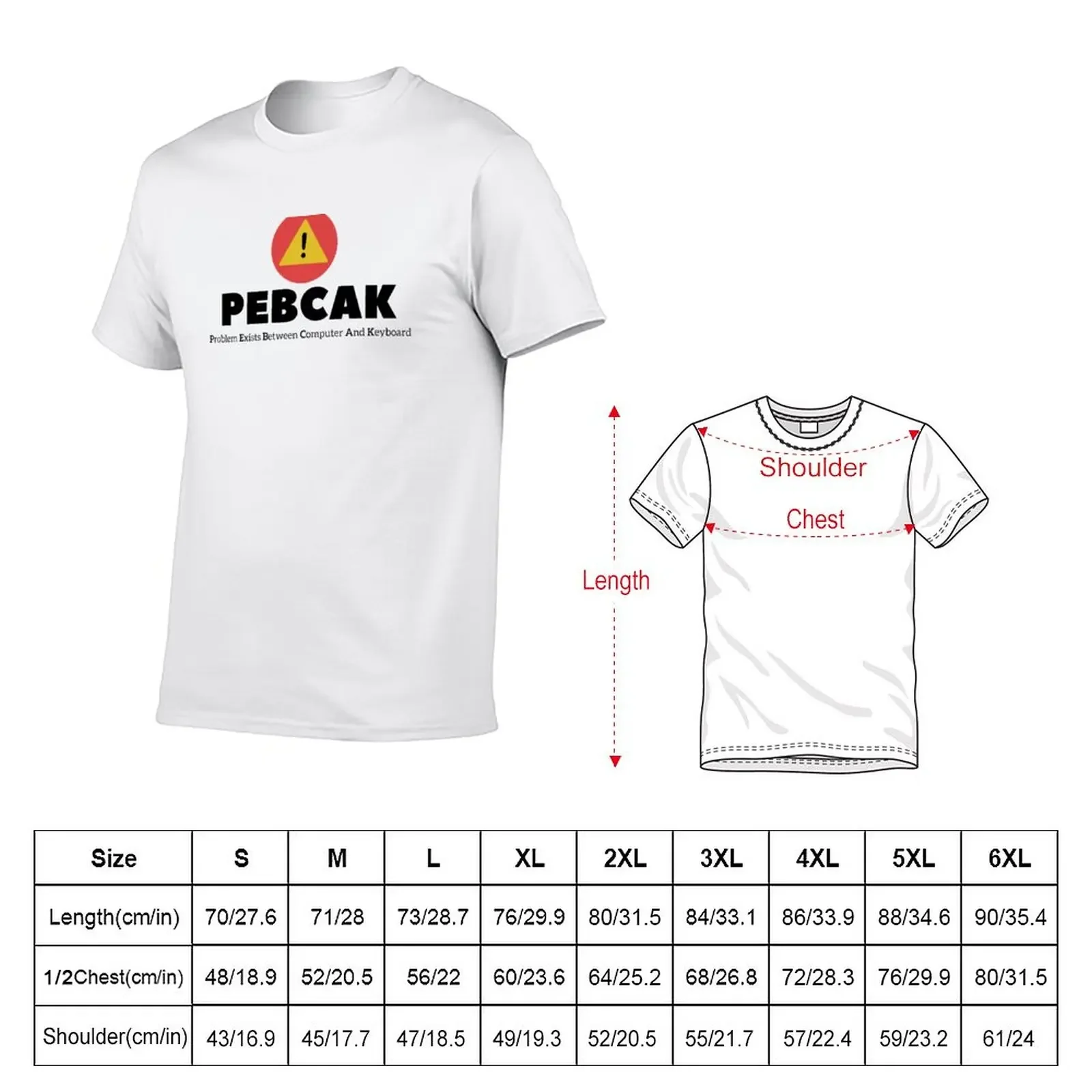 New PEBCAK Error - Problem Exists Between Computer And Keyboard T-Shirt cat shirts plain t-shirt tshirts for men